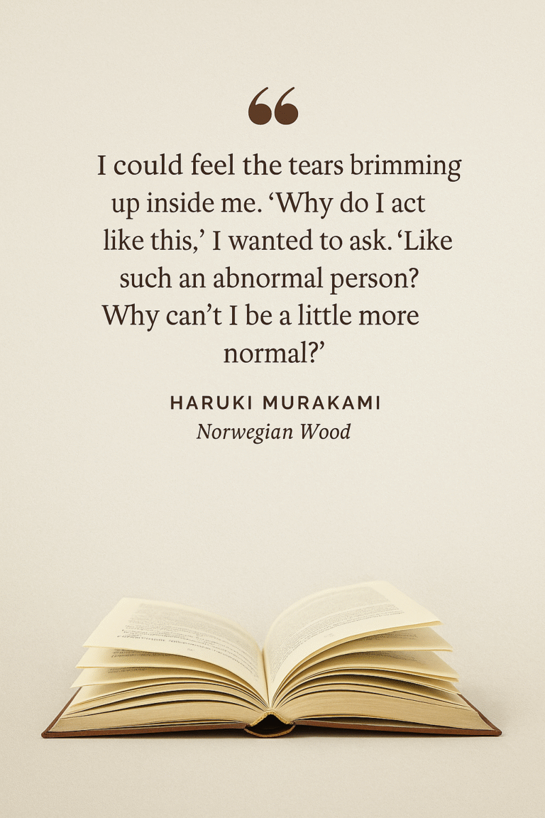 Why Can’t I Be a Little More Normal? — A Quote That Hits Hard from Norwegian Wood